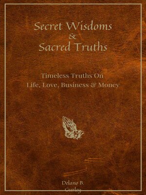 cover image of Secret Wisdoms & Sacred Truth